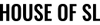 House of SL